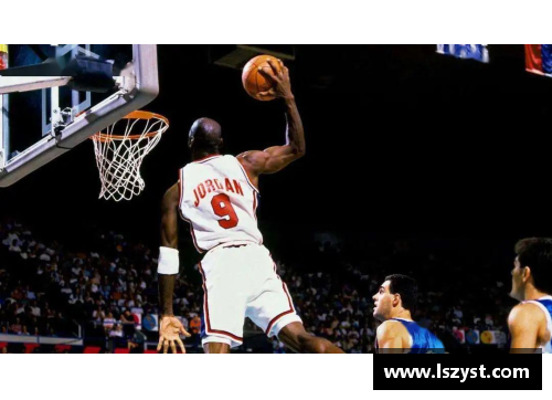 BD体育官方网站乔丹NBA辉煌时刻集锦：经典比赛视频回顾 - 副本
